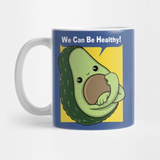 WE CAN BE HEALTHY Mug